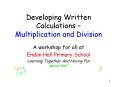 Developing Written Calculations Multiplication and Division PowerPoint PPT Presentation