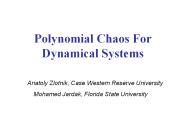 Polynomial Chaos For Dynamical Systems