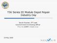T56 Series III Module Depot Repair Industry Day PowerPoint PPT Presentation