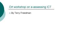 Ort workshop on eassessing ICT
