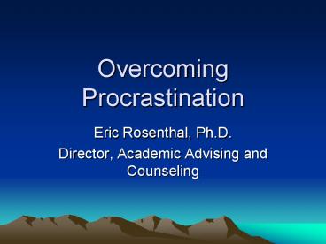 Overcoming Procrastination