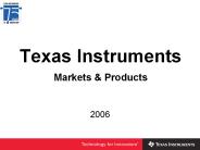 Texas Instruments Markets