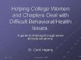 Helping College Women and Chapters Deal with Difficult BehavioralHealth Issues. PowerPoint PPT Presentation