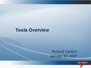 Tools Overview