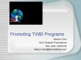 Promoting TWBI Programs PowerPoint PPT Presentation