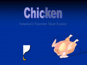 Americas Favorite Meat Source
