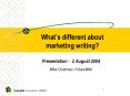 Whats different about marketing writing PowerPoint PPT Presentation