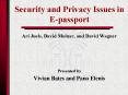 Security and Privacy Issues in Epassport PowerPoint PPT Presentation