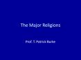 The Major Religions PowerPoint PPT Presentation