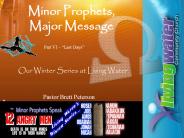 Minor Prophets, Major Message