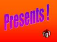 Presents PowerPoint PPT Presentation