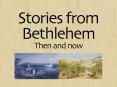 Advent 2006 Stories from Bethlehem PowerPoint PPT Presentation