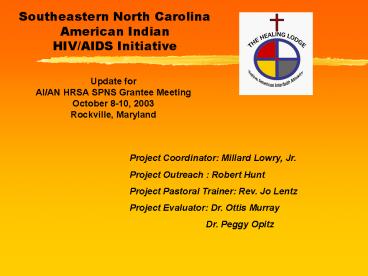 Southeastern North Carolina American Indian HIVAIDS Initiative