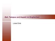 Zeit, Tempus und Aspekt im Englischen