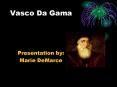 Vasco Da Gama PowerPoint PPT Presentation