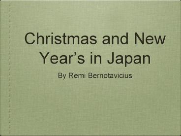 Christmas and New Years in Japan