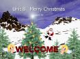 Unit 8 Merry Christmas PowerPoint PPT Presentation