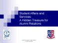 Student Affairs and Services: A Hidden Treasure for Alumni Relations