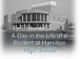 A Day in the Life of a Student at Hamilton High School PowerPoint PPT Presentation