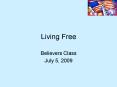 Living Free PowerPoint PPT Presentation