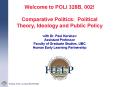 Welcome to POLI 328B, 002 Comparative Politics: Political Theory, Ideology and Public Policy with Dr PowerPoint PPT Presentation