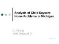 Analysis of Child Daycare Home Problems in Michigan PowerPoint PPT Presentation