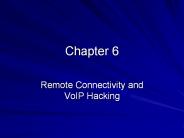 Remote Connectivity and VoIP Hacking