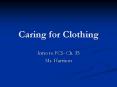 Caring for Clothing PowerPoint PPT Presentation