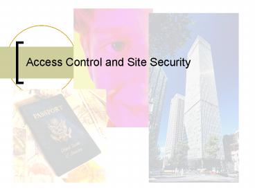 Access Control and Site Security