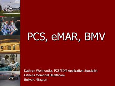 Kathryn Wohnoutka, PCSEDM Application Specialist