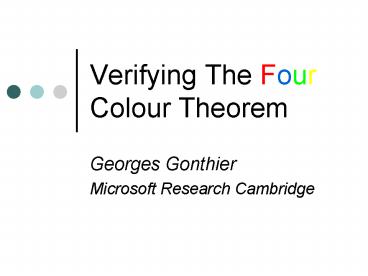 Verifying The Four Colour Theorem