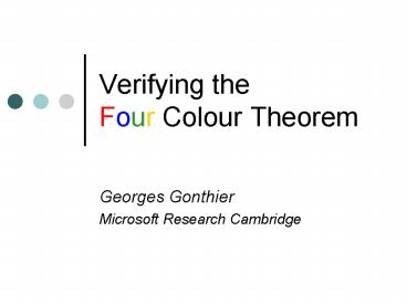 Verifying the Four Colour Theorem