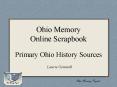 Ohio Memory Online Scrapbook Primary Ohio History Sources PowerPoint PPT Presentation