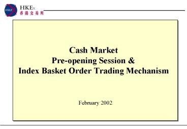 Cash Market Preopening Session