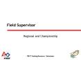 Field Supervisor PowerPoint PPT Presentation