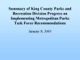 Summary of King County Parks and Recreation Division Progress on Implementing Metropolitan Parks Tas PowerPoint PPT Presentation