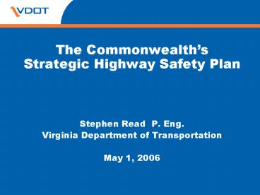 The Commonwealths Strategic Highway Safety Plan