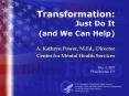 Transformation: Just Do It and We Can Help PowerPoint PPT Presentation