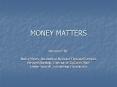 MONEY MATTERS PowerPoint PPT Presentation