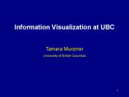 Information Visualization at UBC