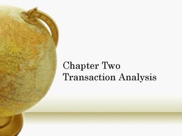 Chapter Two Transaction Analysis