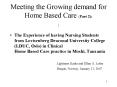 Meeting the Growing demand for Home Based Care Part 2: PowerPoint PPT Presentation