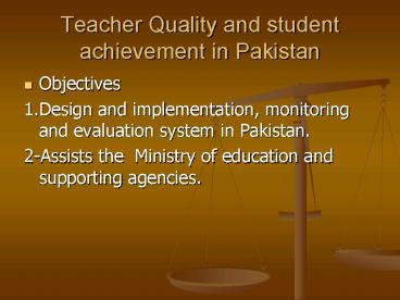 Teacher Quality and student achievement in Pakistan