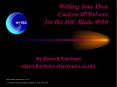 Writing Your Own Custom IP Drivers for the IOC Blade 9010 PowerPoint PPT Presentation