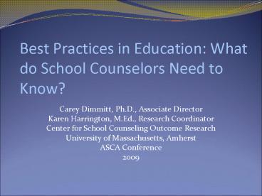 Best Practices in Education: What do School Counselors Need to Know