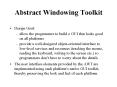 Abstract Windowing Toolkit PowerPoint PPT Presentation