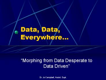 Data, Data, Everywhere