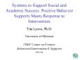 Systems to Support Social and Academic Success: Positive Behavior Supports Meets Response to Interve PowerPoint PPT Presentation