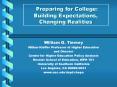 Preparing for College: Building Expectations, Changing Realities PowerPoint PPT Presentation