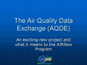 The Air Quality Data Exchange AQDE